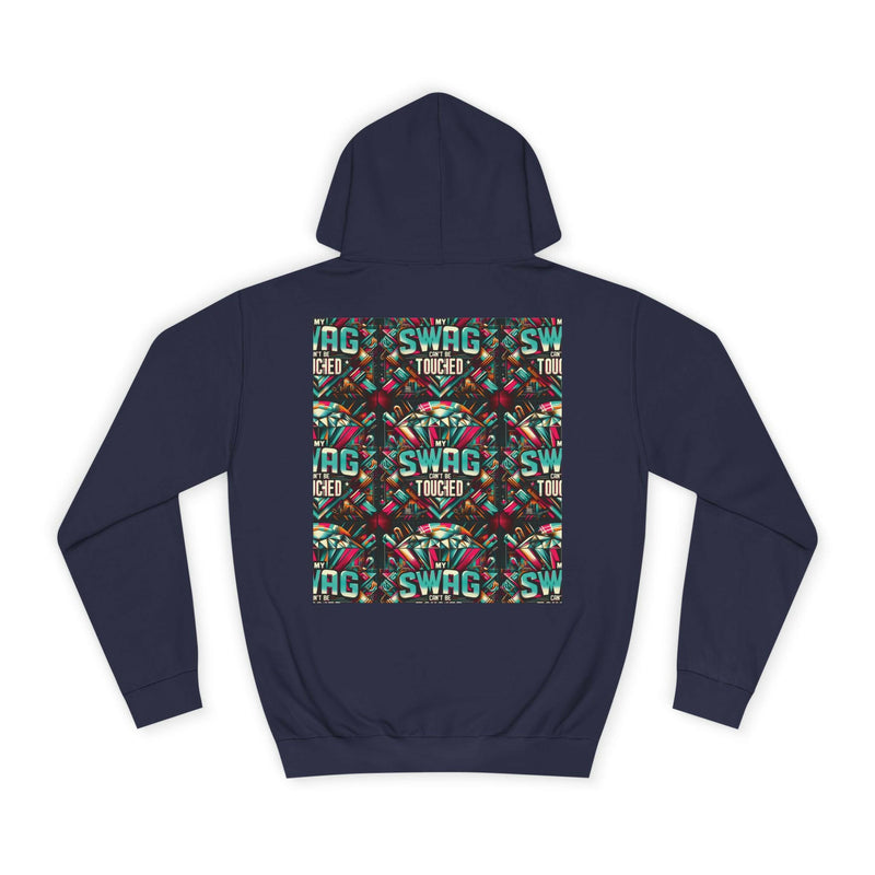 My Swag Touched Unisex College Hoodie, Stylish Sweatshirt, Trendy Apparel, Gift for Students, Casual Wear for College, Cozy Hooded Jacket