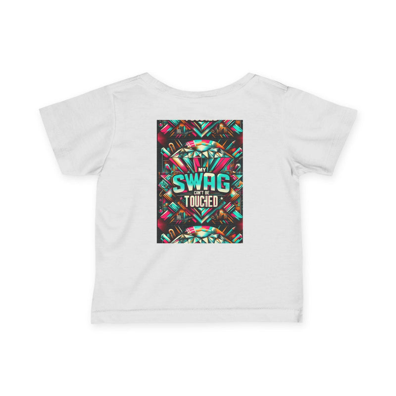 White infant fine jersey tee with colorful geometric graphic and "My Swag Can't Be Touched" text on the back