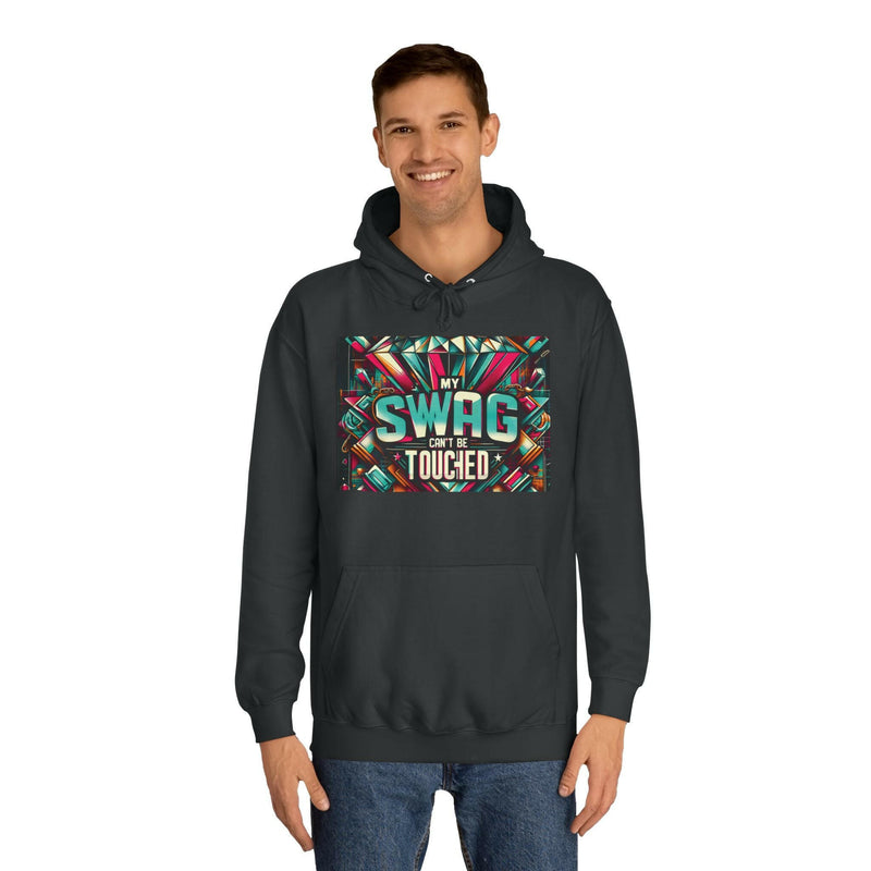 My Swag Touched Unisex College Hoodie, Stylish Sweatshirt, Trendy Apparel, Gift for Students, Casual Wear for College, Cozy Hooded Jacket