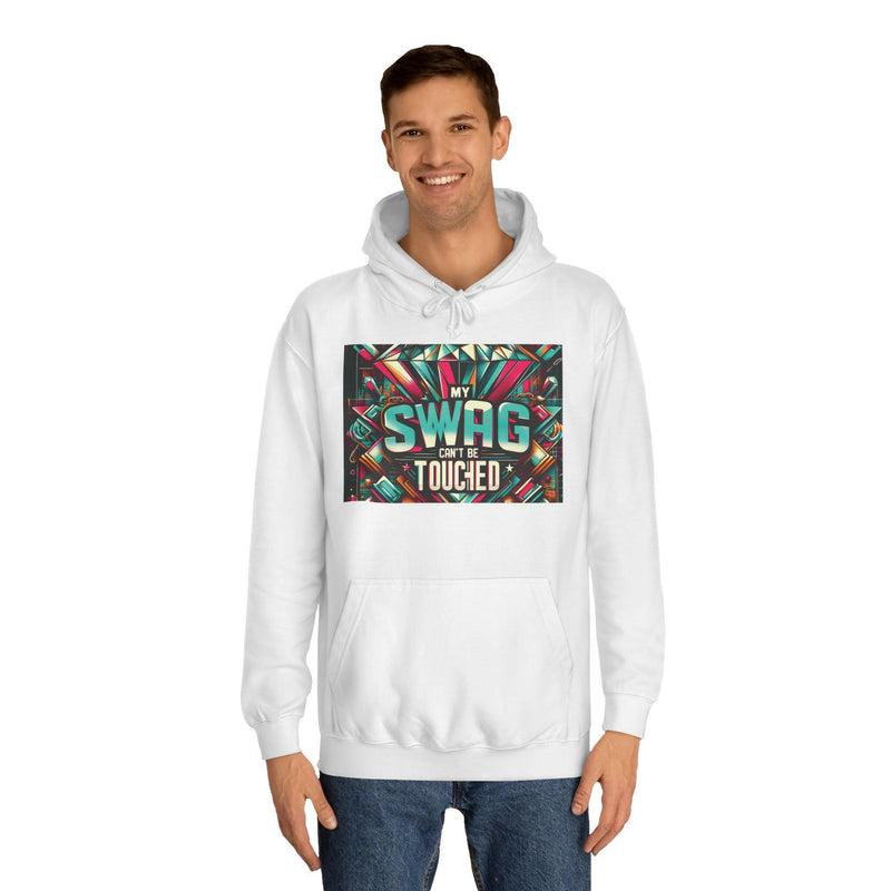 My Swag Touched Unisex College Hoodie, Stylish Sweatshirt, Trendy Apparel, Gift for Students, Casual Wear for College, Cozy Hooded Jacket