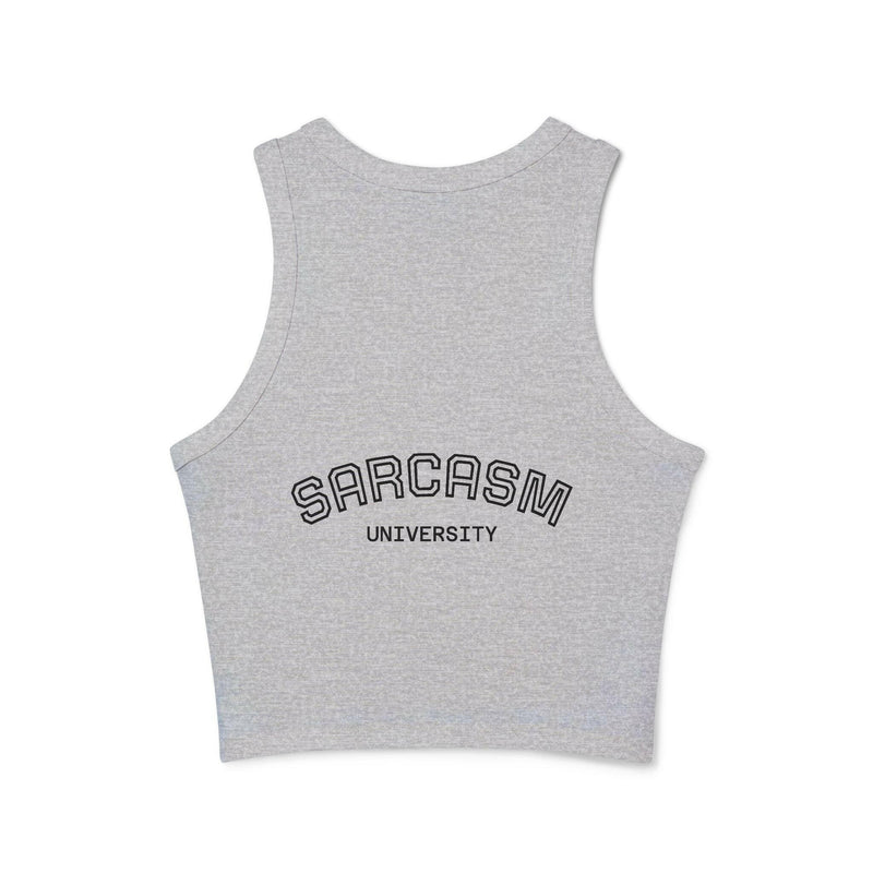 Graphic Racer Tank Top featuring Sarcasm University design, perfect casual wear for sarcasm enthusiasts and graphic tee lovers.