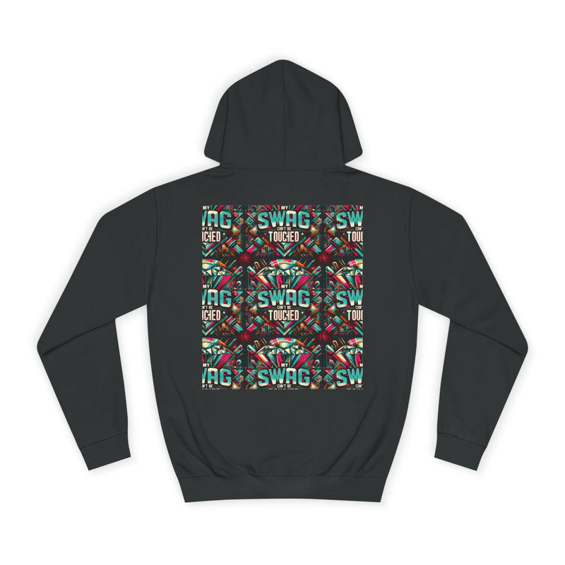 My Swag Touched Unisex College Hoodie, Stylish Sweatshirt, Trendy Apparel, Gift for Students, Casual Wear for College, Cozy Hooded Jacket