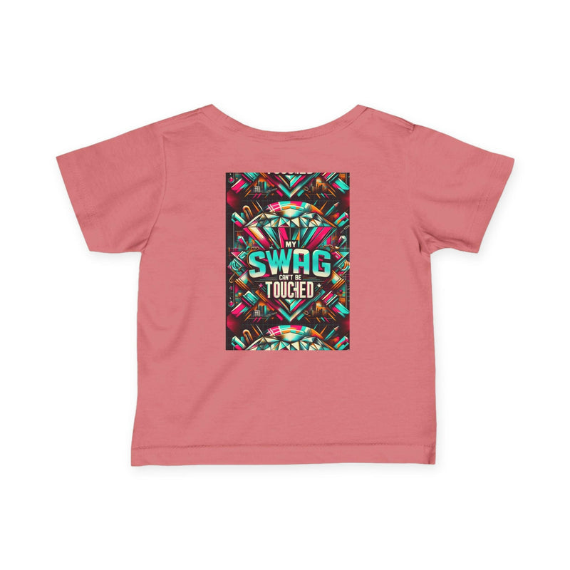 Pink infant fine jersey tee with colorful graphic text "My Swag Can't Be Touched" on the back, trendy baby shirt for playtime and festivals
