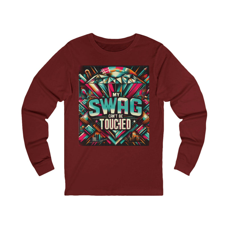 Unisex maroon long sleeve tee with colorful "My Swag Can't Be Touched" graphic on front, casual fashion top.