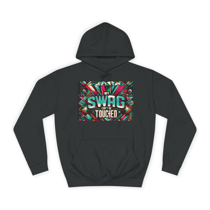 My Swag Touched Unisex College Hoodie, Stylish Sweatshirt, Trendy Apparel, Gift for Students, Casual Wear for College, Cozy Hooded Jacket