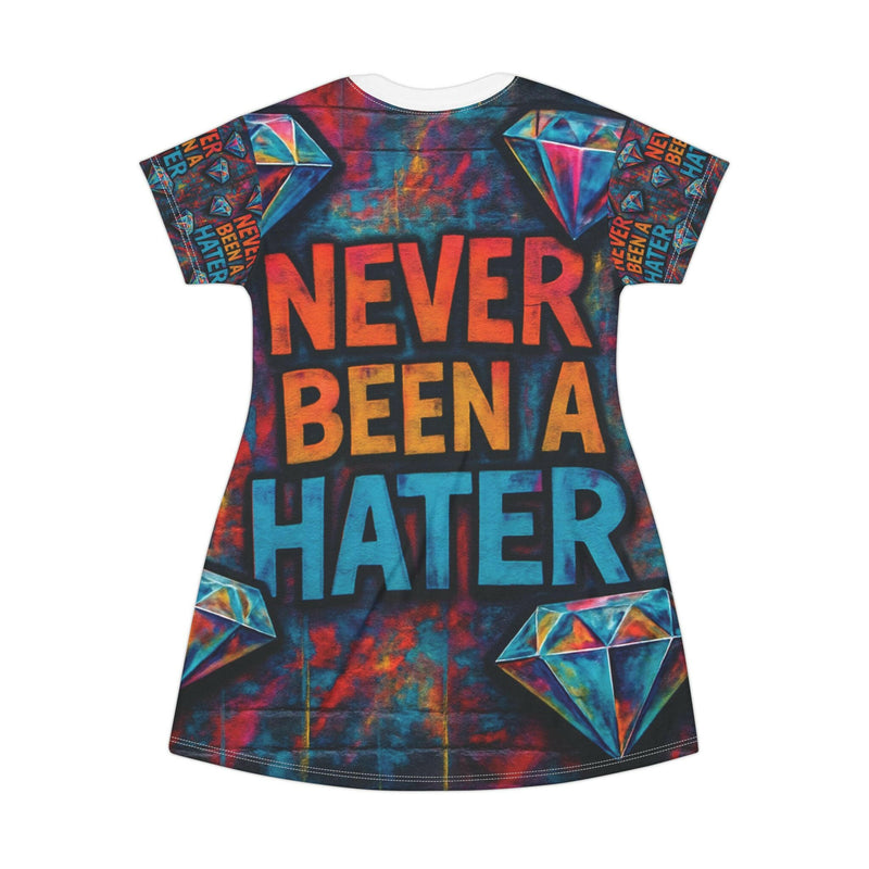 Colorful Graphic T-Shirt Dress - "Never Been a Hater" - Perfect for Casual Wear, Summer Outings, Festivals, Gifts