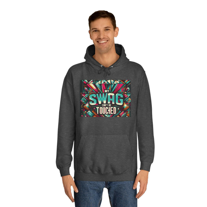 My Swag Touched Unisex College Hoodie, Stylish Sweatshirt, Trendy Apparel, Gift for Students, Casual Wear for College, Cozy Hooded Jacket