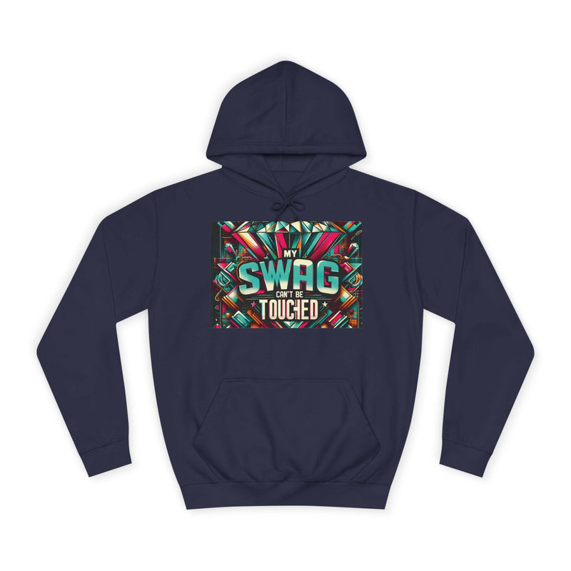 My Swag Touched Unisex College Hoodie, Stylish Sweatshirt, Trendy Apparel, Gift for Students, Casual Wear for College, Cozy Hooded Jacket