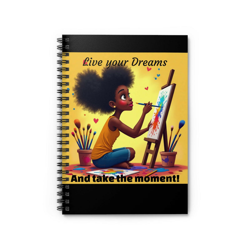 Inspirational spiral notebook with vibrant cover art of a young artist painting, motivational text "Live your Dreams and take the moment," metal spiral binding, compact 6x8 inch size.