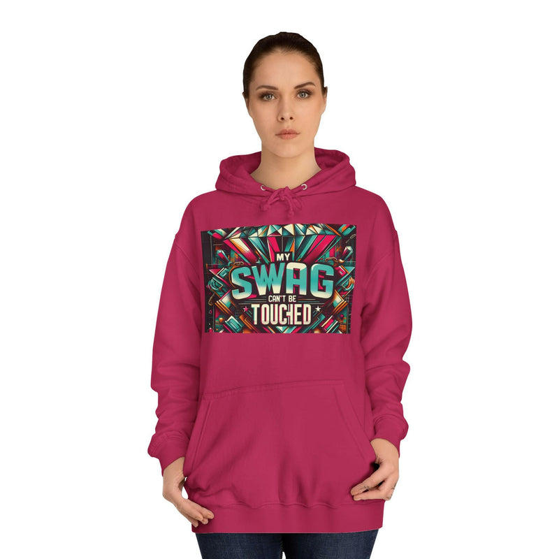 My Swag Touched Unisex College Hoodie, Stylish Sweatshirt, Trendy Apparel, Gift for Students, Casual Wear for College, Cozy Hooded Jacket