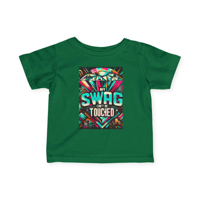 Green infant fine jersey tee with colorful "My Swag Can't Be Touched" graphic print on front