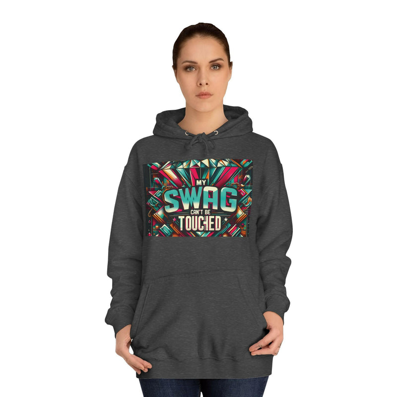My Swag Touched Unisex College Hoodie, Stylish Sweatshirt, Trendy Apparel, Gift for Students, Casual Wear for College, Cozy Hooded Jacket