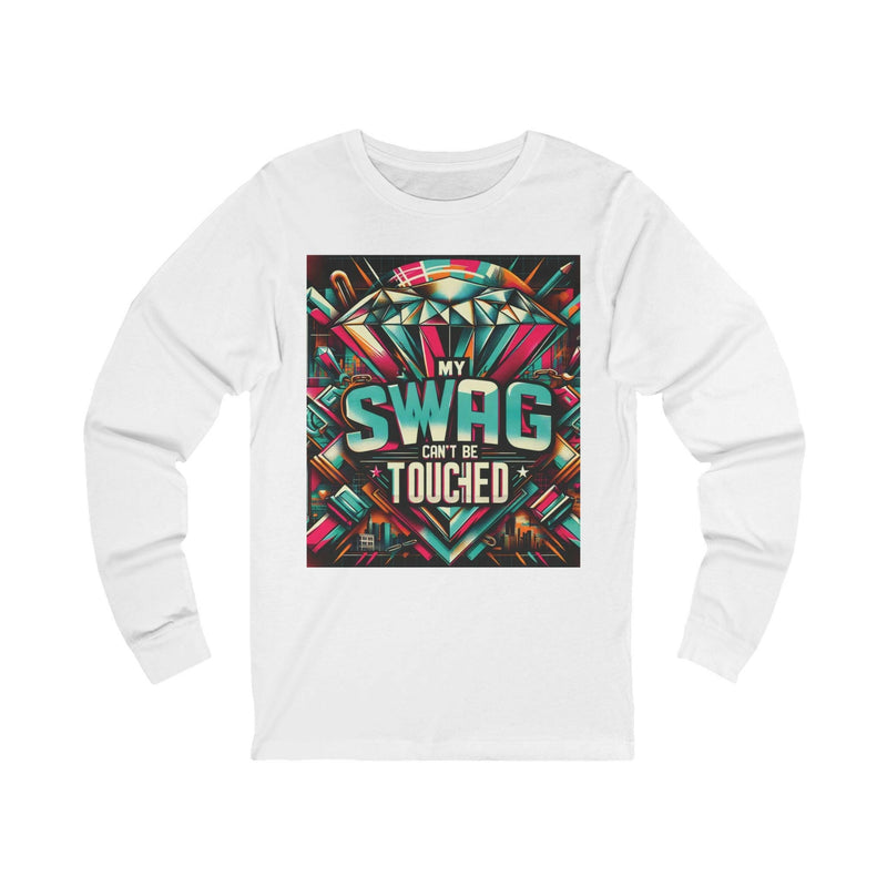 White swag long sleeve tee with colorful graphic saying "My Swag Can't Be Touched" front print, unisex casual jersey shirt.