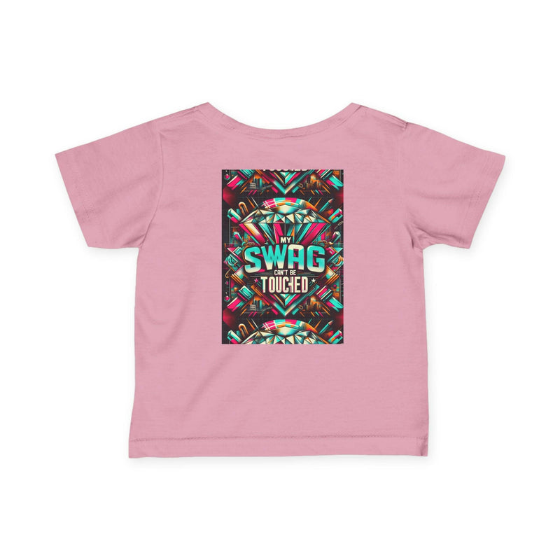 Pink infant fine jersey tee with colorful "My Swag Can't Be Touched" graphic print on the back, trendy baby shirt for playtime and festivals