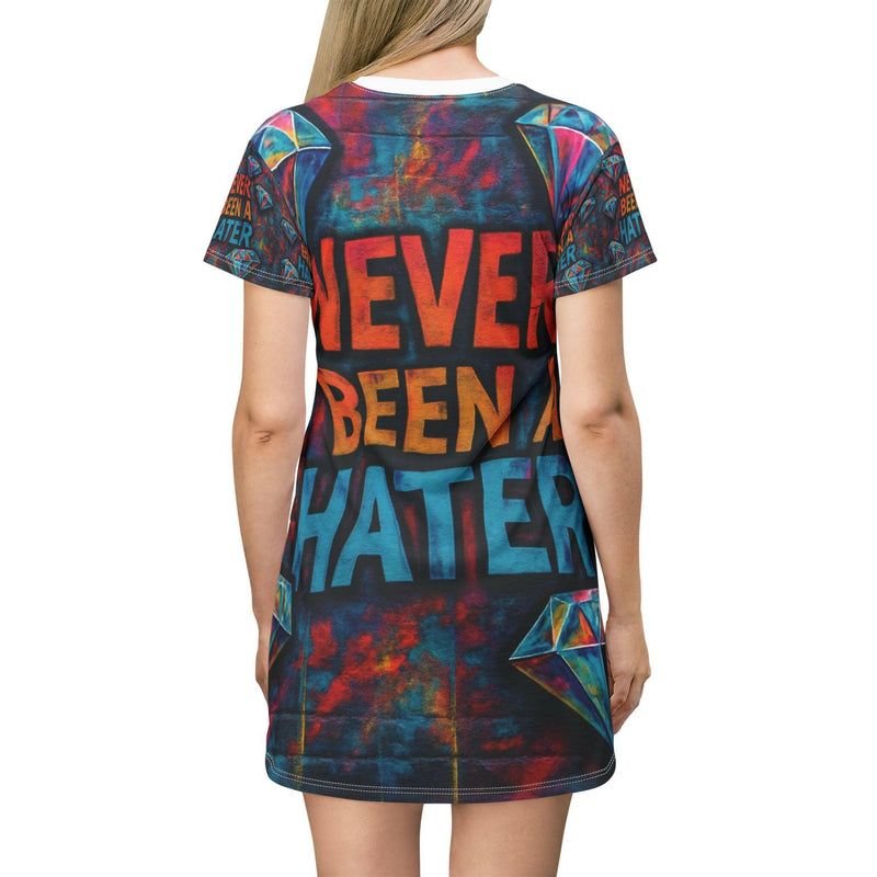 Colorful Graphic T-Shirt Dress - "Never Been a Hater" - Perfect for Casual Wear, Summer Outings, Festivals, Gifts