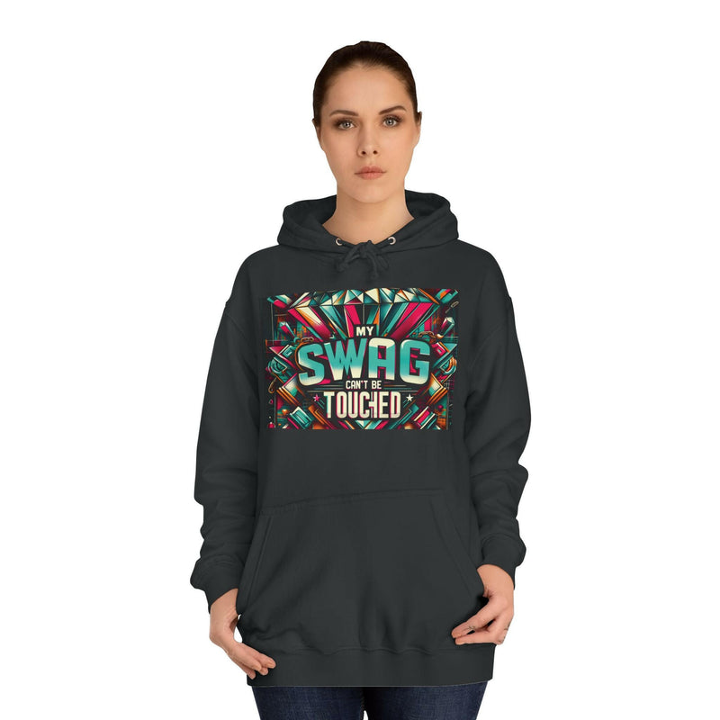 My Swag Touched Unisex College Hoodie, Stylish Sweatshirt, Trendy Apparel, Gift for Students, Casual Wear for College, Cozy Hooded Jacket