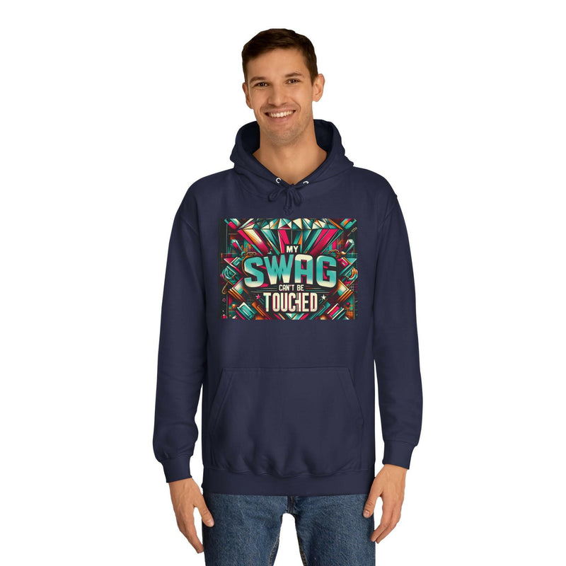 My Swag Touched Unisex College Hoodie, Stylish Sweatshirt, Trendy Apparel, Gift for Students, Casual Wear for College, Cozy Hooded Jacket